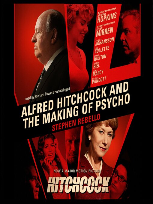 Title details for Alfred Hitchcock and the Making of Psycho by Stephen Rebello - Available